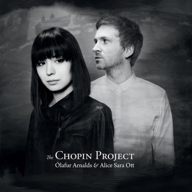 Arnalds, Olafur & Alice Sara Ott - The Chopin Project (2024 Reissue)