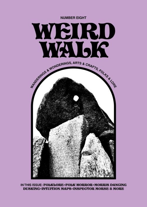 Weird Walk - Issue Eight
