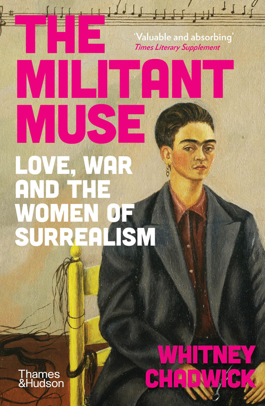 Chadwick, Whitney - The Militant Muse