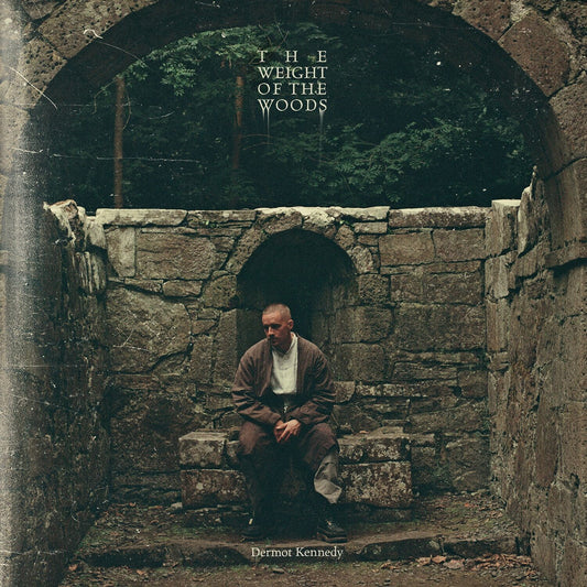 Kennedy, Dermot - The Weight of the Woods