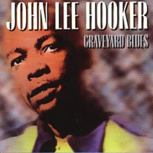 Hooker, John Lee - Graveyard Blues