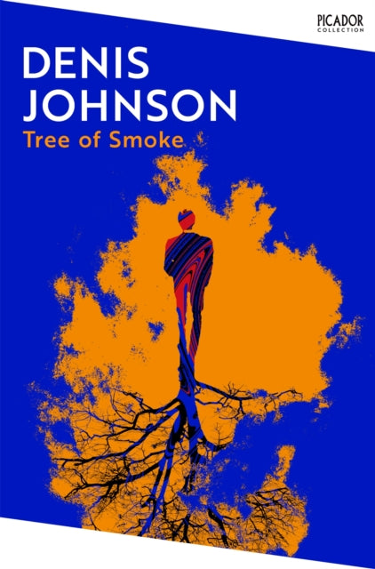 Johnson, Denis - Tree of Smoke