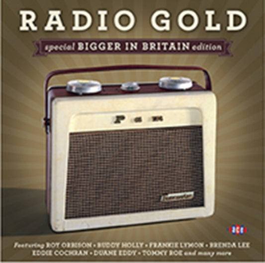 Radio Gold: Bigger In Britain - Radio Gold: Bigger In Britain