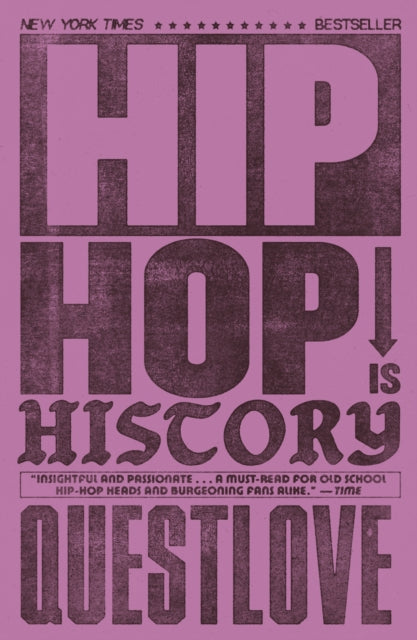 Questlove - Hip-Hop Is History