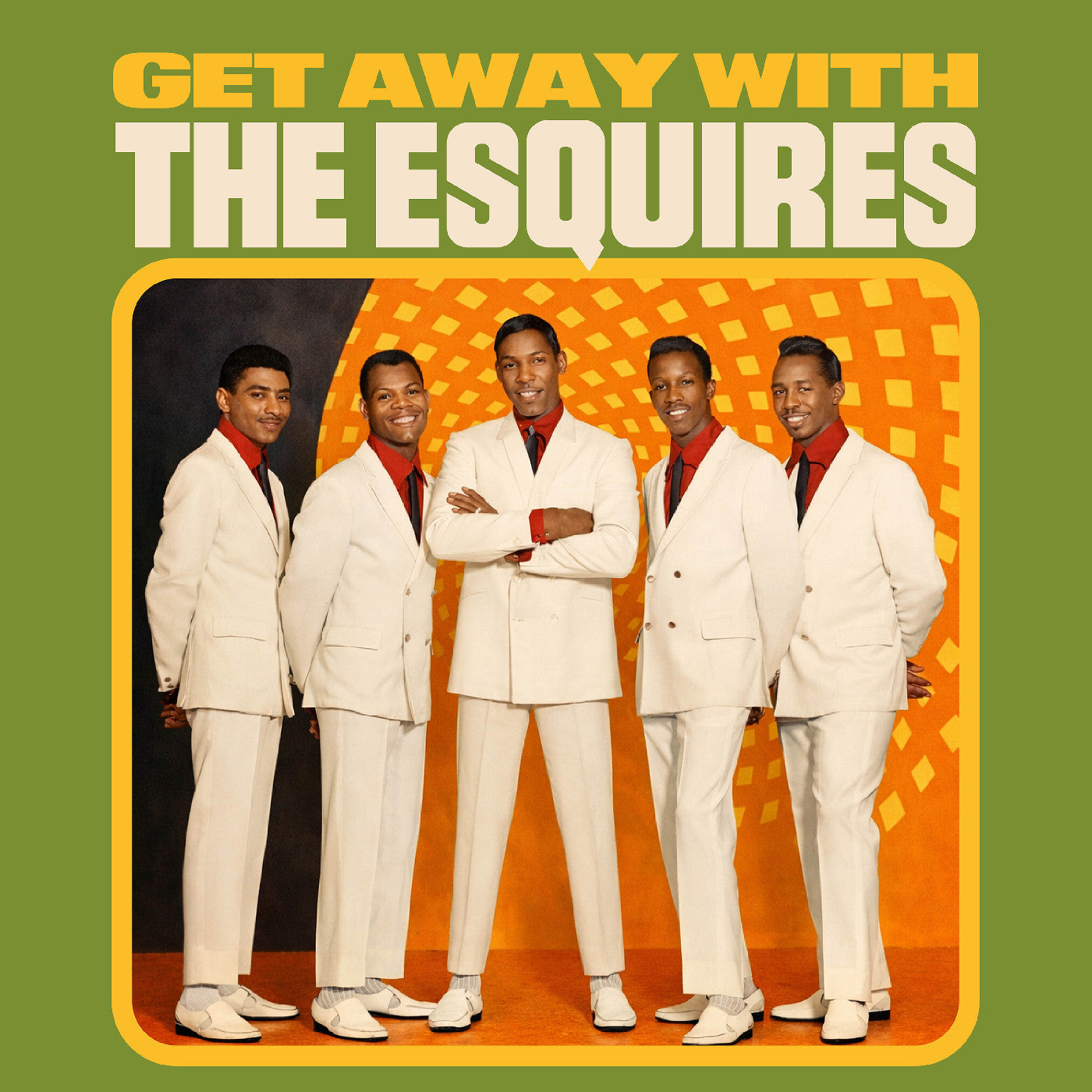 Esquires, The - Get Away With The Esquires