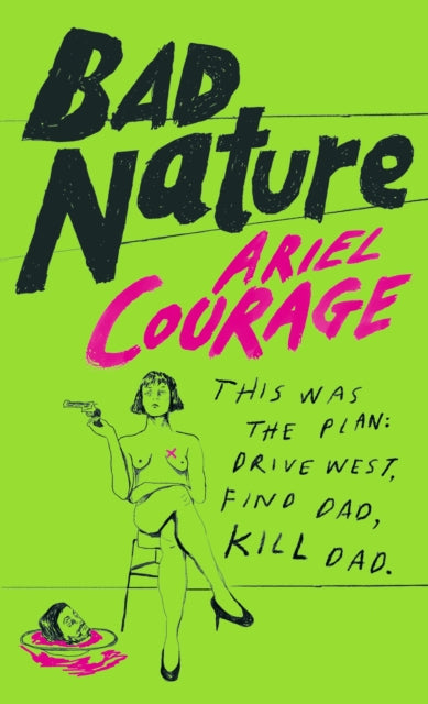 Courage, Ariel - Bad Nature