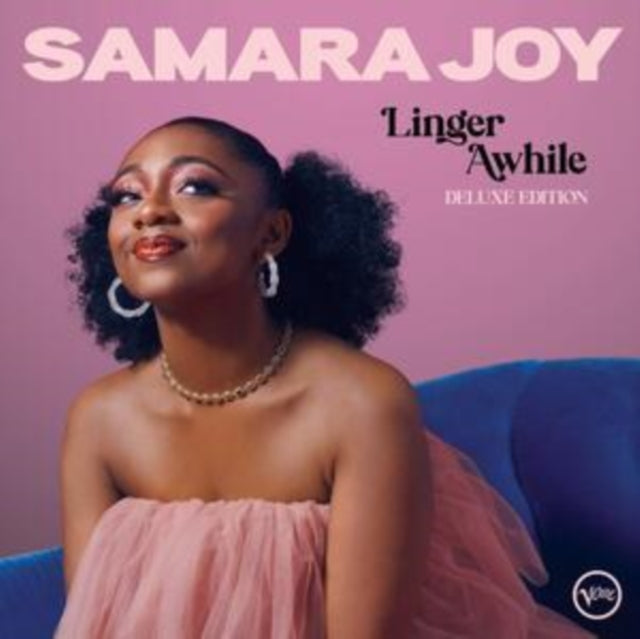 Joy, Samara - Linger Awhile (Deluxe Edition)