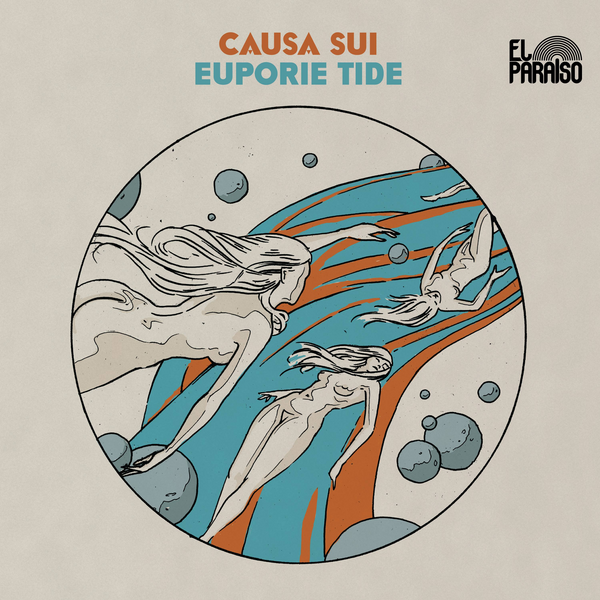 Causa Sui - Euporie Tide (2025 Reissue)