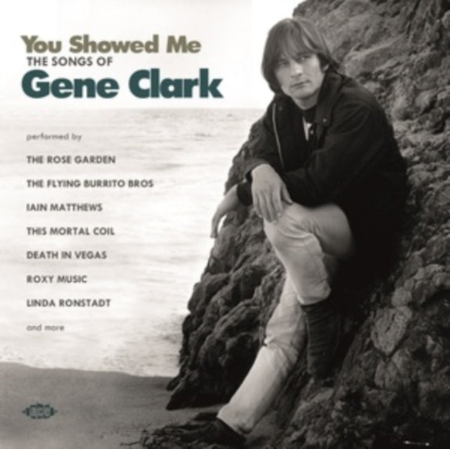 You Showed Me ~ The Songs Of Gene Clark - Various Artists