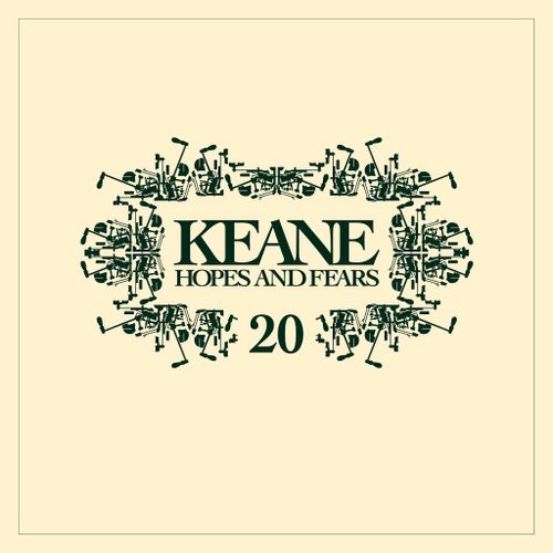 Keane - Hopes And Fears (20th Anniversary Edition)