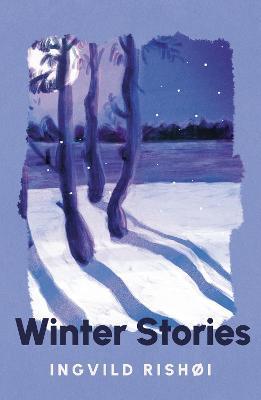 Rishoi, Ingvild - Winter Stories
