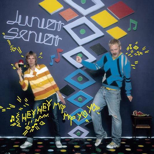 Junior Senior - Hey Hey My My Yo Yo (2025 Reissue)