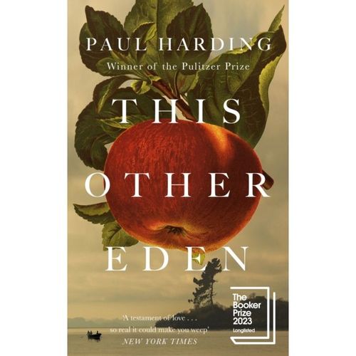 Harding, Paul - This Other Eden