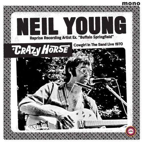 Young, Neil & Crazy Horse - Cowgirl In The Sand - Live 1970
