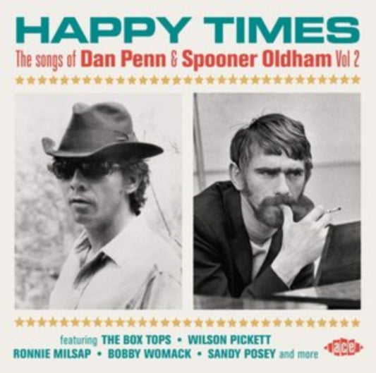 Happy Times - The Songs Of Dan Penn & Spooner Oldham Vol 2 - Happy Times - The Songs Of Dan Penn & Spooner Oldham Vol 2