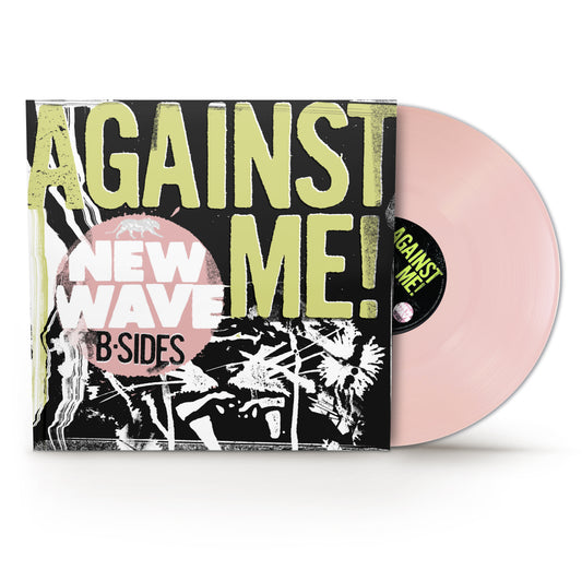 Against Me - New Wave B-Sides (First Time On Vinyl! | RSD 2026)