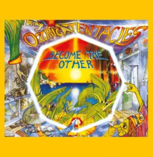 Ozric Tentacles - Become The Other (2023 Reissue)