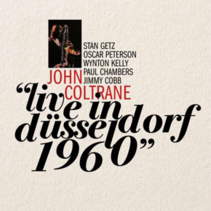 Coltrane, John - Live in Düsseldorf 1960