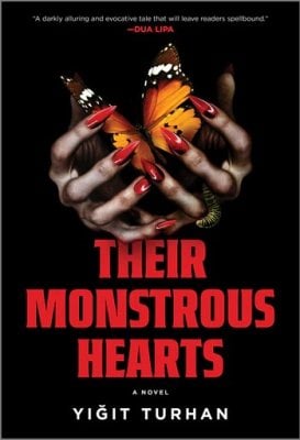 Turhan, Yigit - Their Monstrous Hearts