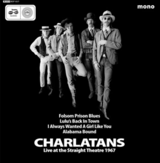 Charlatans - LIVE AT THE STRAIGHT THEATRE 1967
