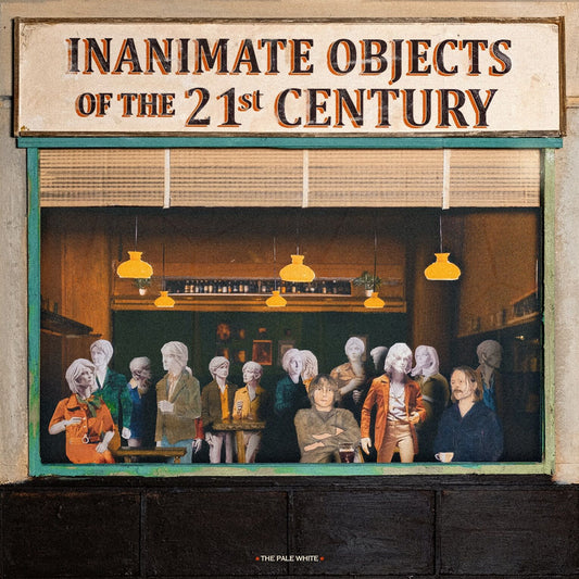 Pale White, The - Inanimate Objects of the 21st Century