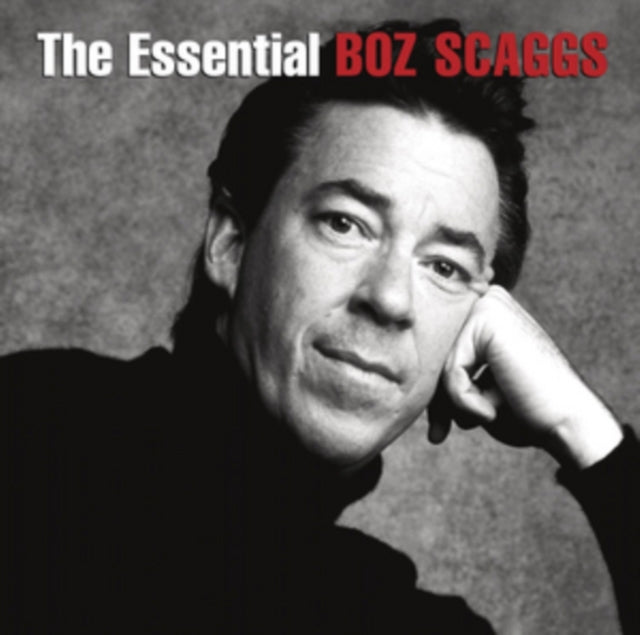 Scaggs, Boz - The Essential Boz Scaggs