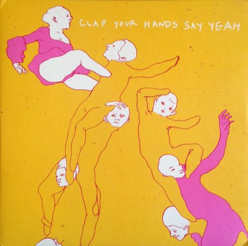 Clap Your Hands Say Yeah - Clap Your Hands Say Yeah (2024 Repress)