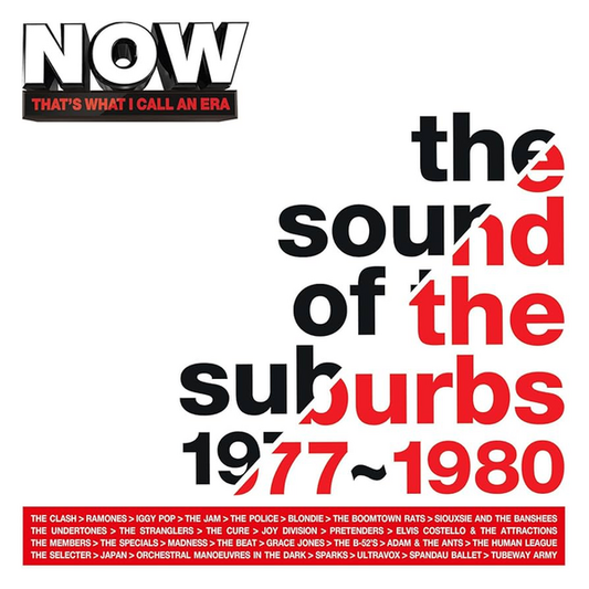 Now That's What I Call An Era: The Sound Of The Suburbs: 1977 - 1980 - Various Artists