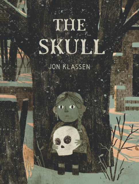 Klassen, Jon - The Skull : A Tyrolean Folktale