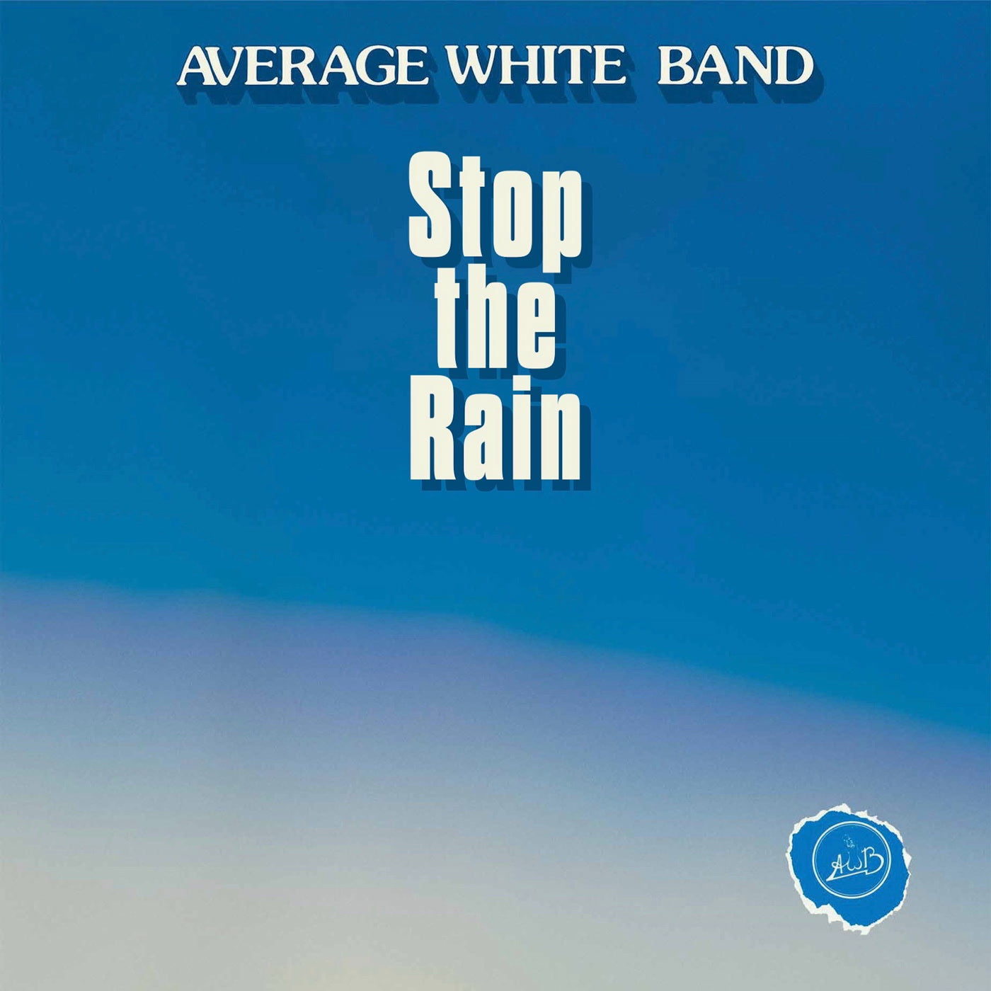 Average White Band - Stop the Rain / Vocal Cut (2025 Reissue)