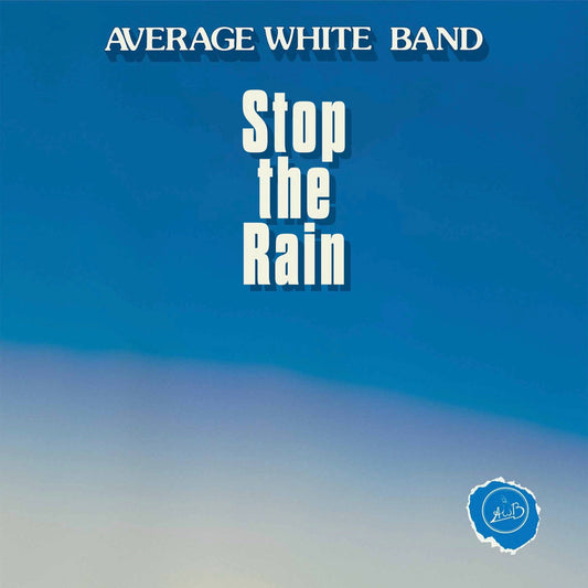 Average White Band - Stop the Rain / Vocal Cut (2025 Reissue)