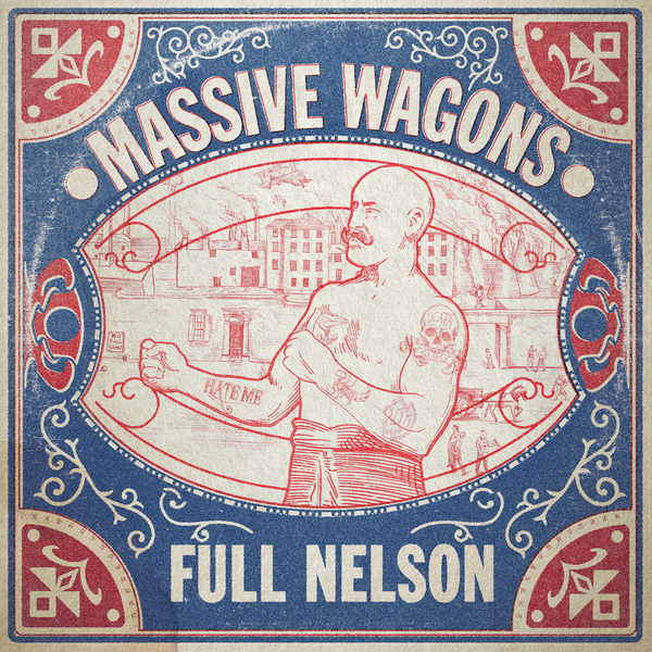 Massive Wagons - Full Nelson (2025 Reissue)