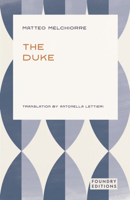 Melchiorre, Matteo - The Duke