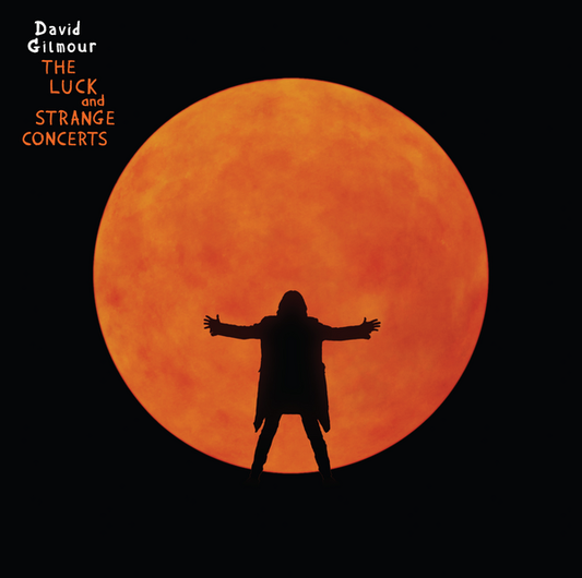 Gilmour, David - The Luck And Strange Concerts