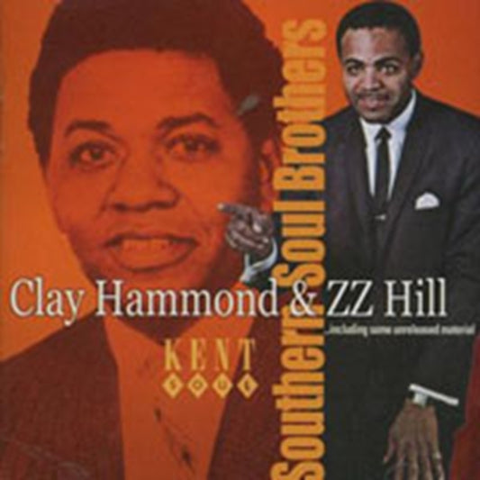 Hammond, Clay / Hill, Z Z - Southern Soul Brothers