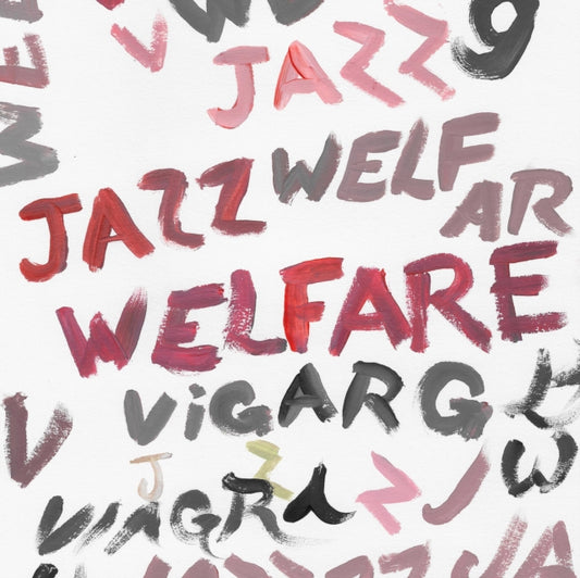 Welfare Jazz (Deluxe Edition)