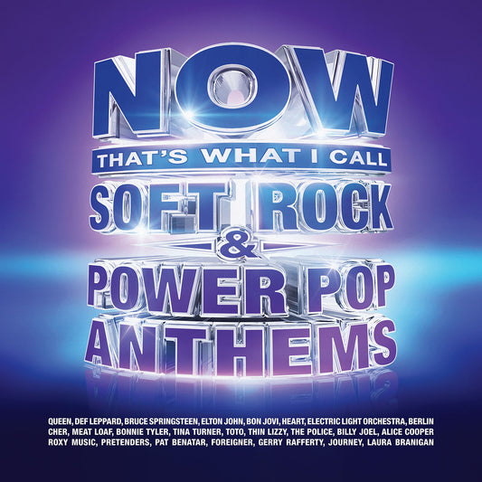 NOW That's What I Call Soft Rock & Power Pop Anthems - Various Artists