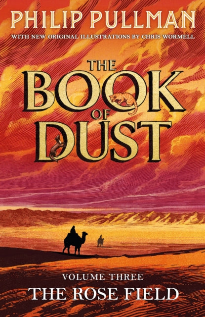 Pullman, Philip - The Rose Field – Book Of Dust Volume Three