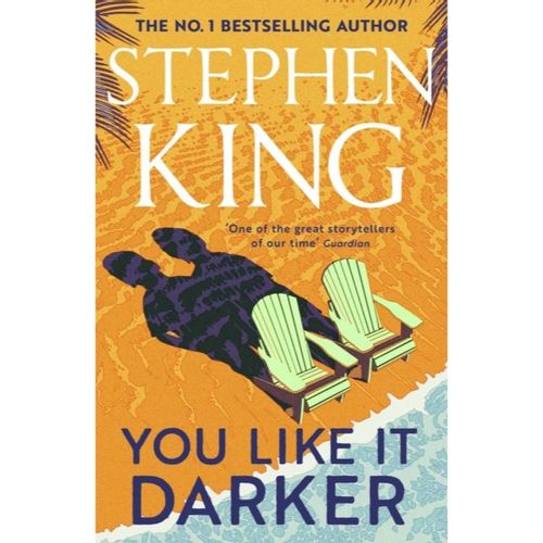 King, Stephen - You Like It Darker