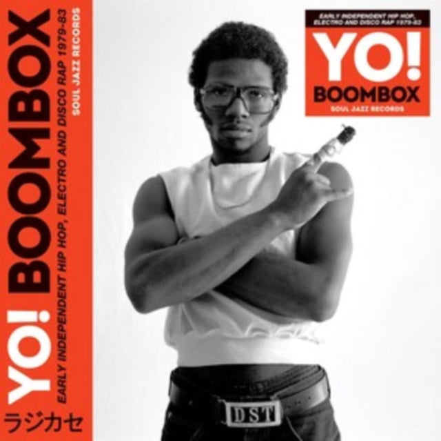 Yo! Boombox - Early Independent Hip Hop, Electro And Disco Rap 1979-83 - Various Artists (Soul Jazz Records)