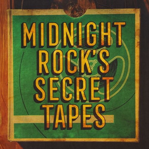 Midnight Rock's Secret Tapes - Various Artists (2024 Reissue)