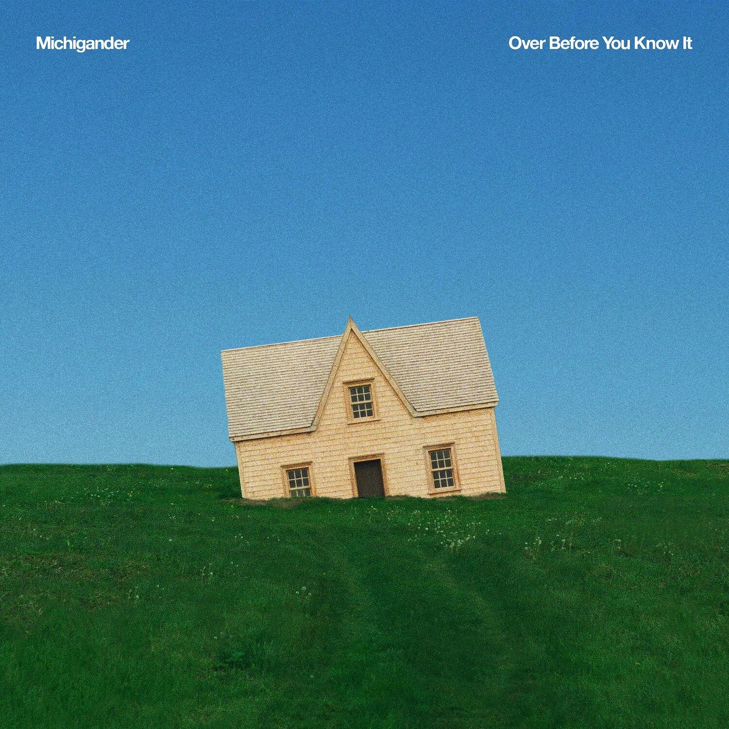 Michigander - Over Before You Know It