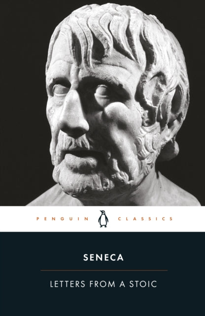 Seneca - Letters from a Stoic