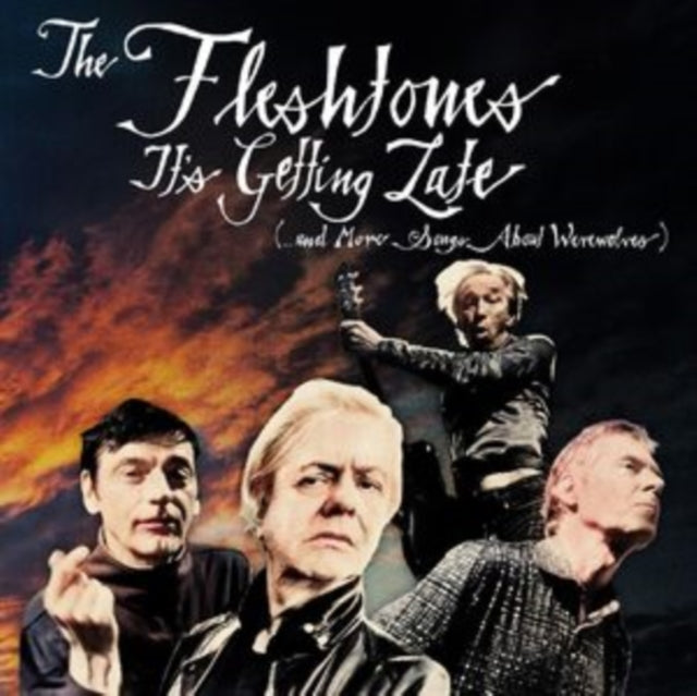 Fleshtones, The - It's Getting Late (...And More Songs About Werewolves)