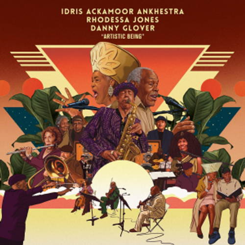 Ackamoor, Idris Ankhestra, Rhodessa Jones, Danny Glover - Artistic Being