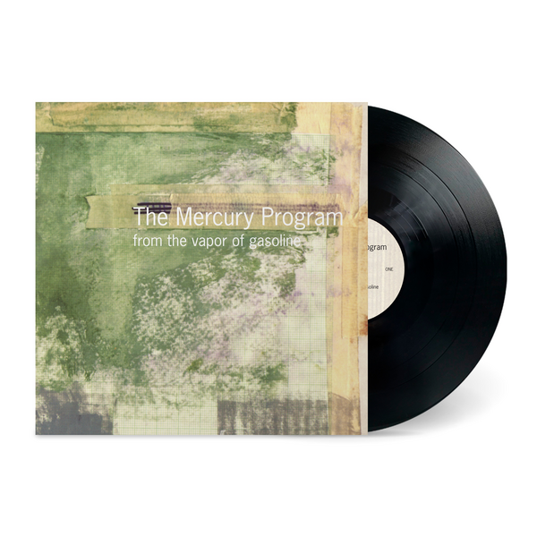 Mercury Program, The - From The Vapor Of Gasoline (2025 Reissue)