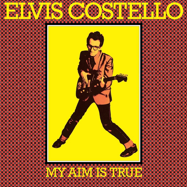 Costello, Elvis - My Aim Is True (49th Anniversary Edition)
