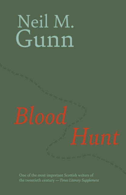 Gunn, Neil M. - Blood Hunt