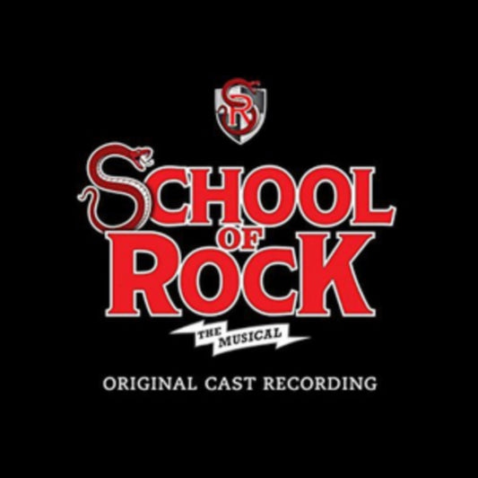 School of Rock: the Musical - The Original Broadway Cast Of
