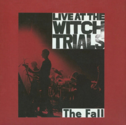 Fall, The - Live At The Witch Trials (2024 Repress)